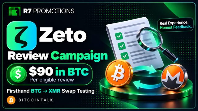 Zeto BTC-to-XMR review campaign managed by R7 Promotions, featuring Bitcoin and Monero symbols and a $90 BTC review reward.