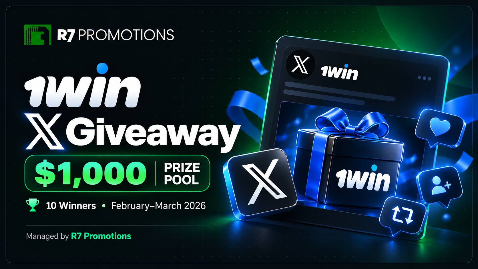 1win $1,000 X giveaway with 10 winners, managed by R7 Promotions.