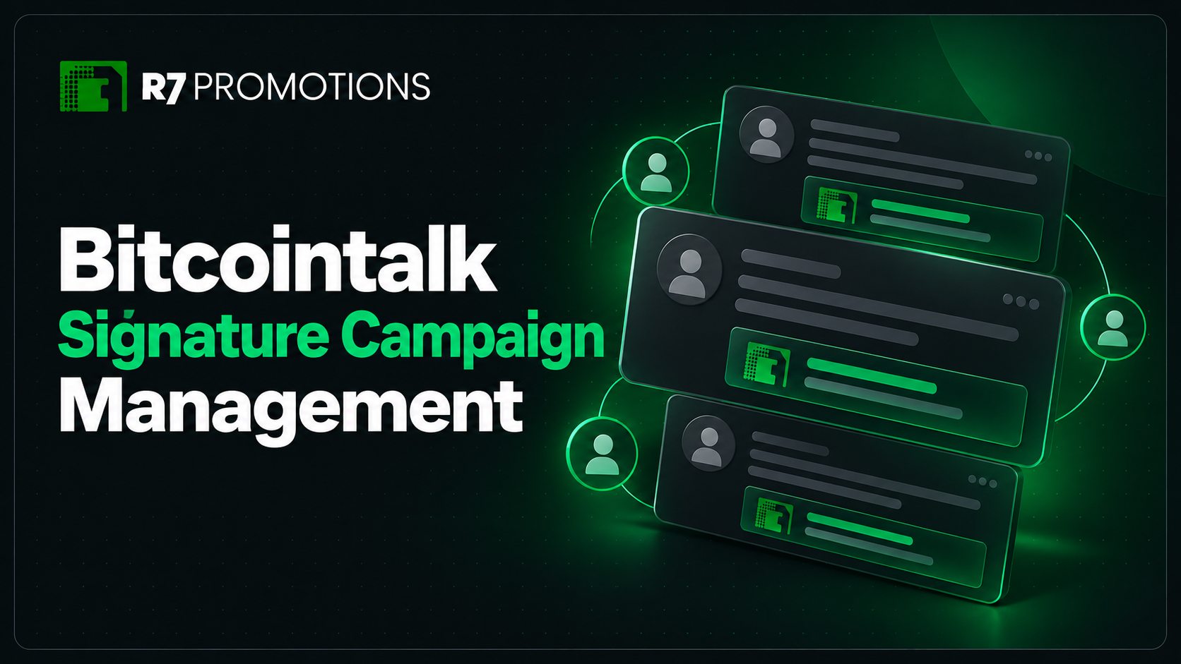R7 Bitcointalk signature campaign management with branded forum signatures.