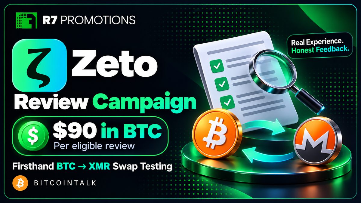 Zeto BTC-to-XMR review campaign managed by R7 Promotions, featuring Bitcoin and Monero symbols and a $90 BTC review reward.