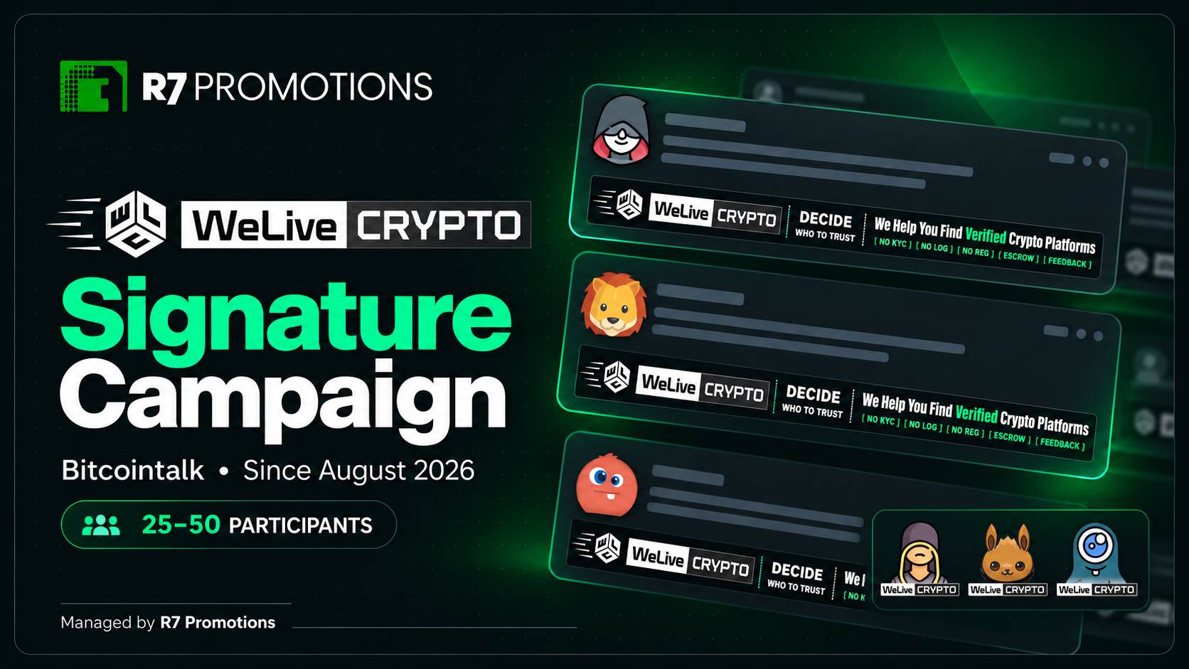 WeLive Crypto Bitcointalk signature campaign managed by R7 Promotions.