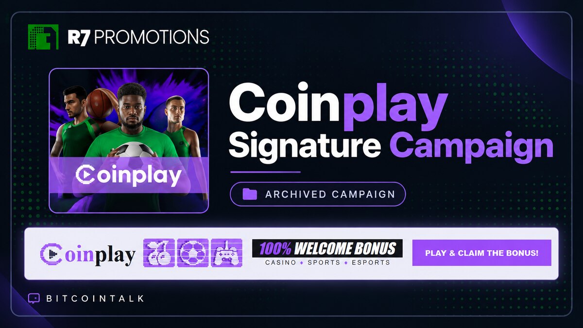 Coinplay’s 20-week Bitcointalk signature campaign.