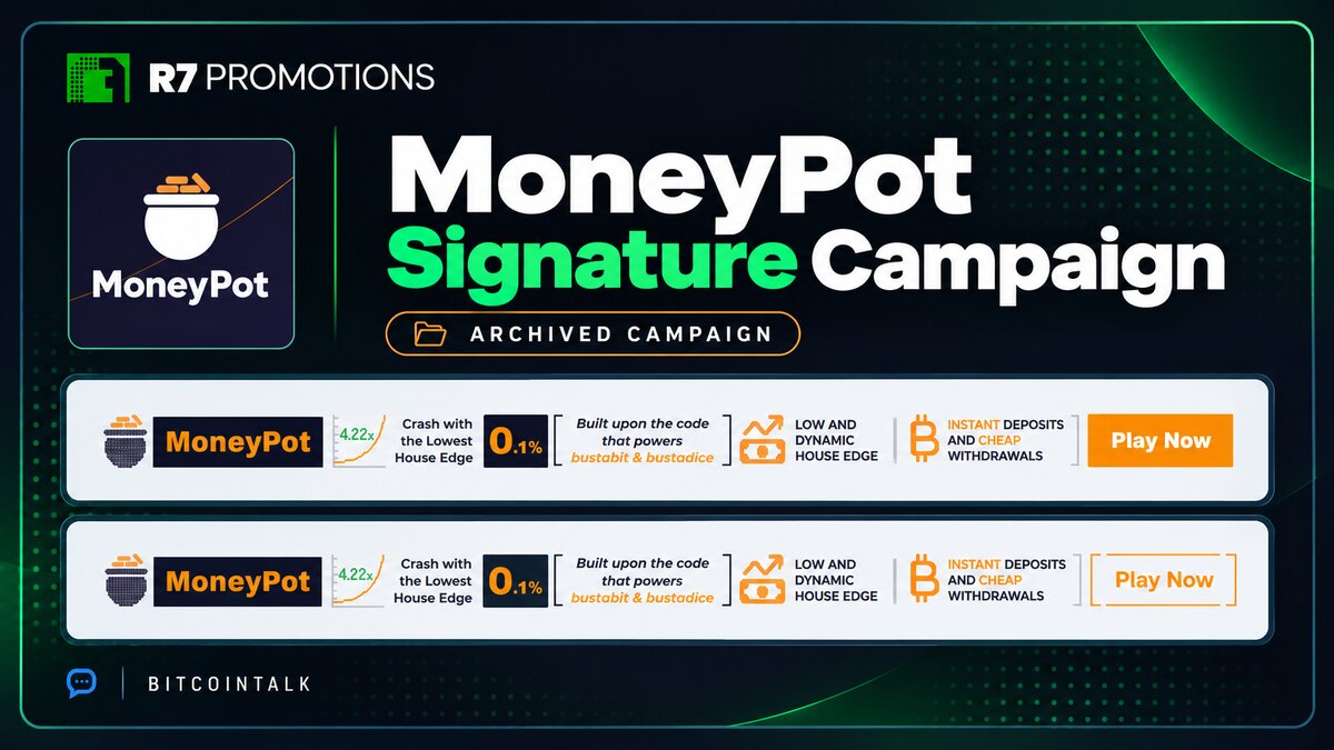 MoneyPot’s 20-week Bitcointalk signature campaign.