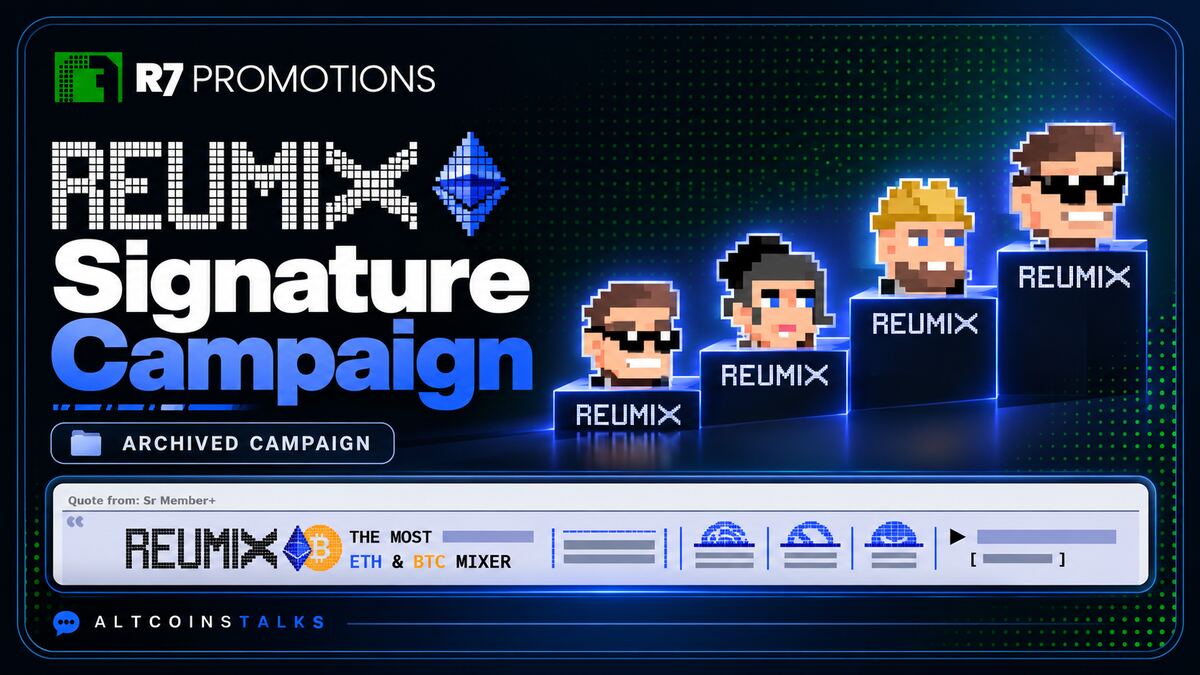 Historical REUMIX signature campaign on Altcoinstalks.