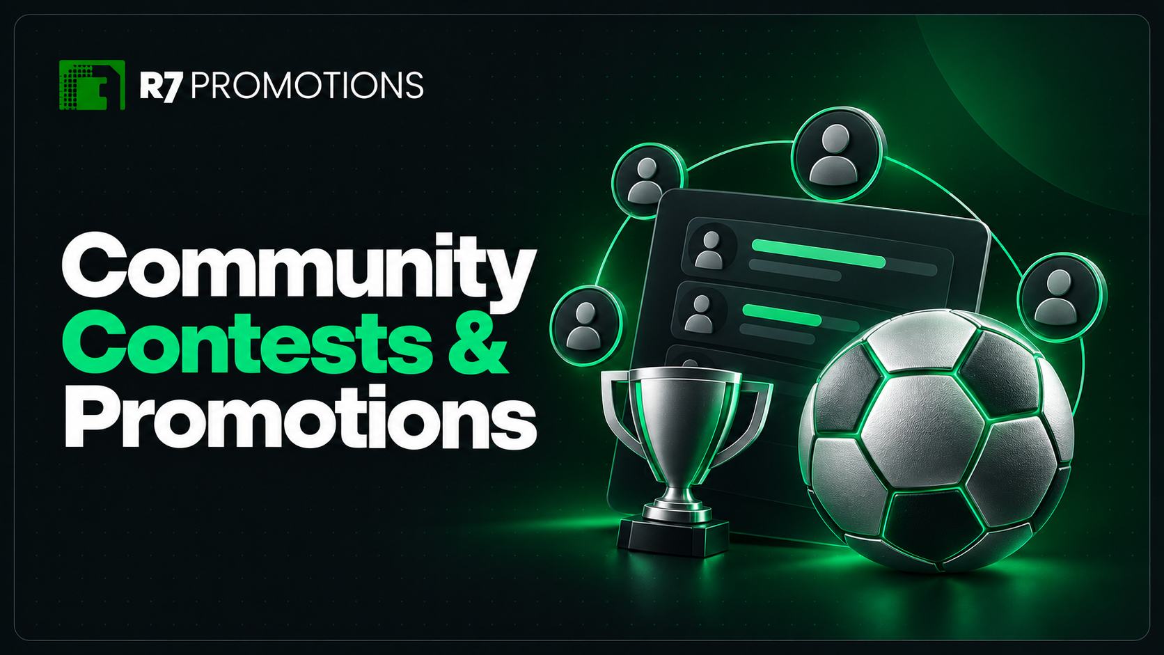 R7 community contests with a football, trophy, and participant leaderboard.